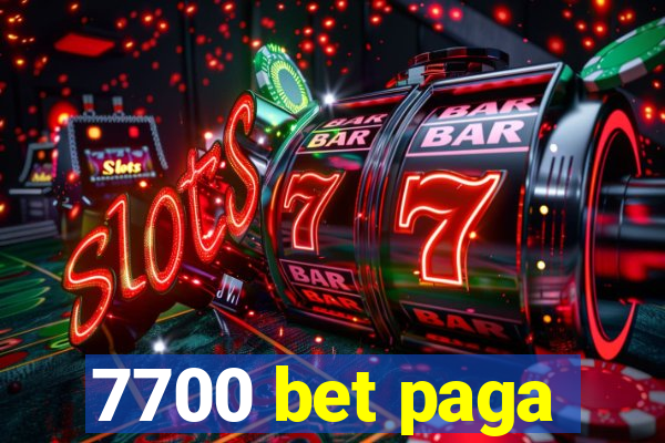 7700 bet paga